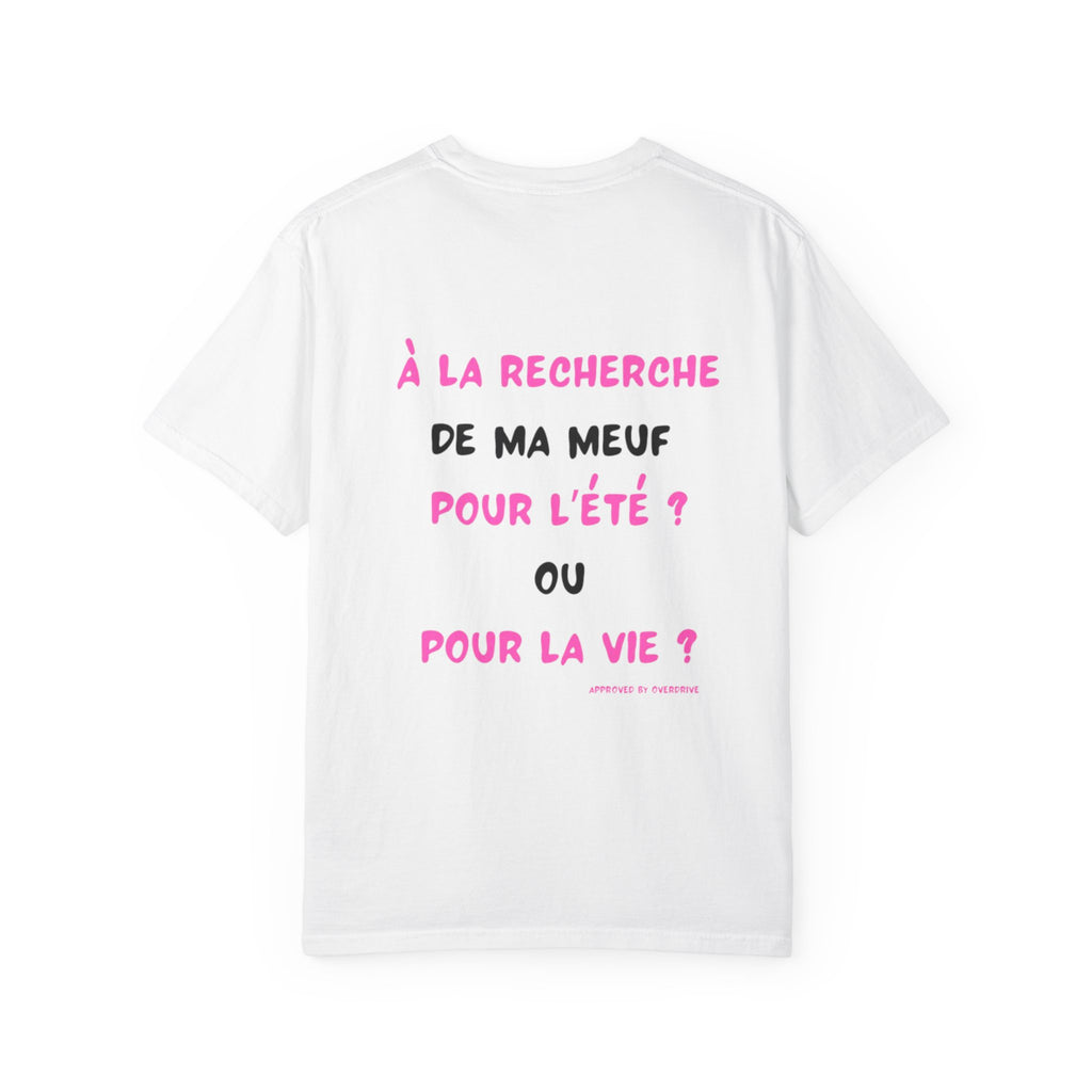 T-shirt à la recherche de ma meuf..